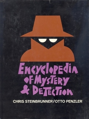 Encyclopedia of Mystery and Detection by Otto Penzler, Chris Steinbrunner, Charles Shibuk