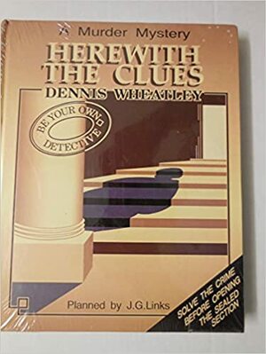 Herewith the Clues by Dennis Wheatley