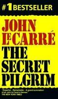 The Secret Pilgrim by John le Carré