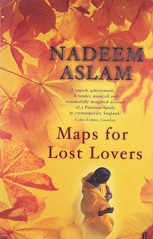 Maps for Lost Lovers by Nadeem Aslam