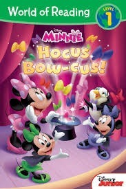 Minnie Hocus Bow-cus! (World of Reading: Level 1) by The Walt Disney Company, Gina Gold