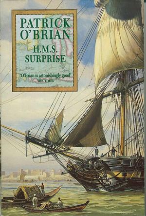 H.M.S. Surprise by Patrick O'Brian