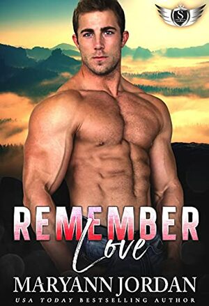 Remember Love by Maryann Jordan