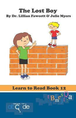 The Lost Boy: Learn to Read Book 12 (American Version) by Lillian Fawcett