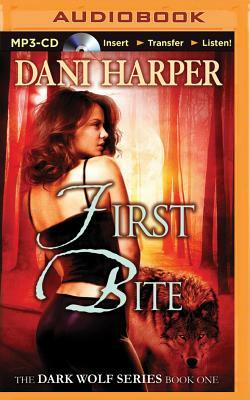 First Bite by Dani Harper