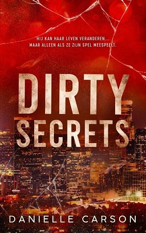 Dirty secrets by Danielle Carson