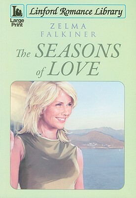 The Seasons of Love by Zelma Falkiner