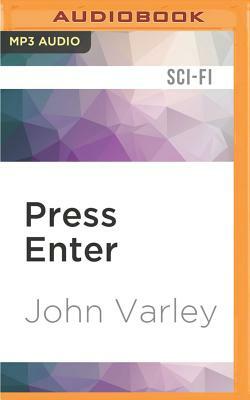 Press Enter by John Varley