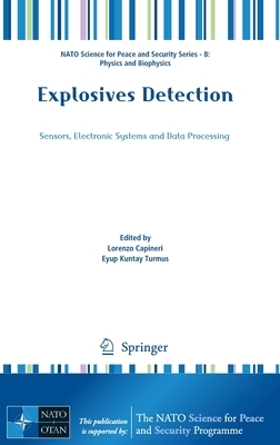 Explosives Detection: Sensors, Electronic Systems and Data Processing by 