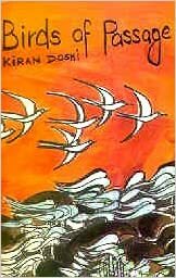 Birds of Passage by Kiran Doshi