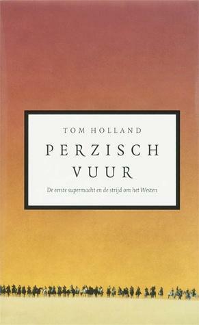 Perzisch vuur by Tom Holland