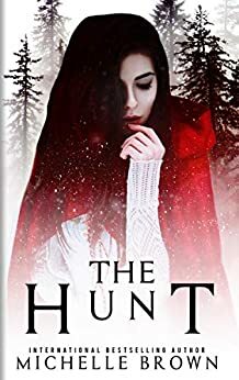 The Hunt by Michelle Brown