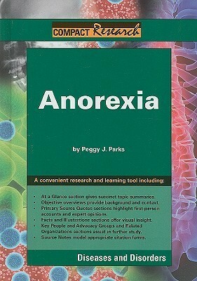 Anorexia by Peggy J. Parks