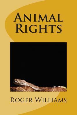 Animal Rights by Roger Williams