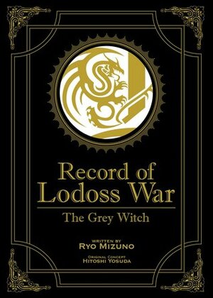 Record of Lodoss War: The Grey Witch by Yutaka Izubuchi, Ryo Mizuno