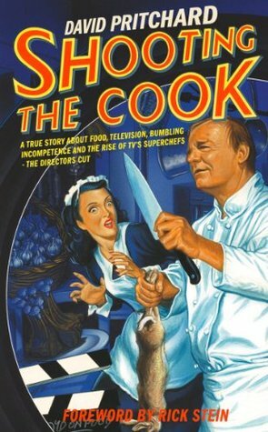 Shooting the Cook by David Pritchard