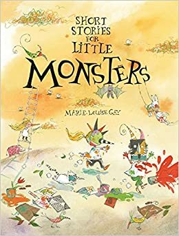 Petits monstres by Marie-Louise Gay