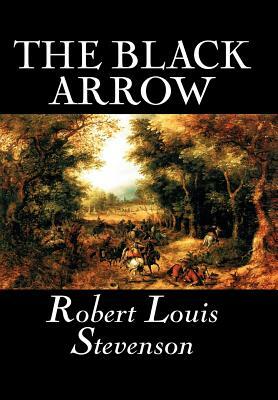 The Black Arrow by Robert Louis Stevenson