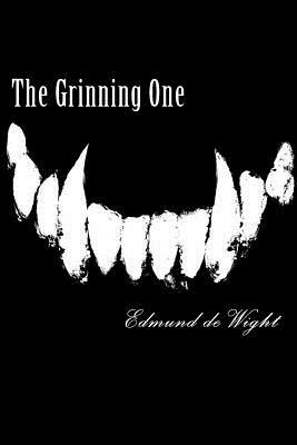 The Grinning One: A novella of magic and Faustian deals. by Edmund de Wight