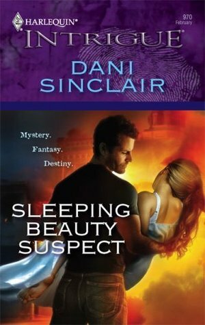 Sleeping Beauty Suspect (Harlequin Intrigue Series) by Dani Sinclair