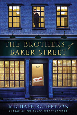 The Brothers of Baker Street by Michael Robertson