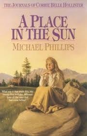 A Place in the Sun by Judith Pella, Michael R. Phillips