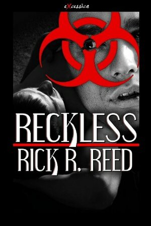 Reckless by Rick R. Reed