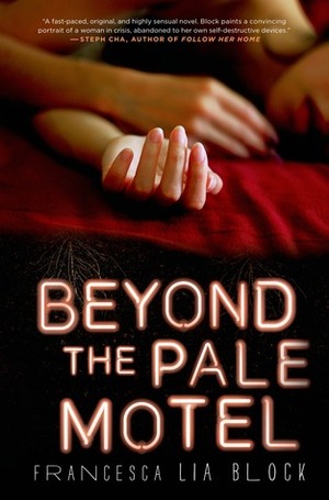 Beyond the Pale Motel by Francesca Lia Block