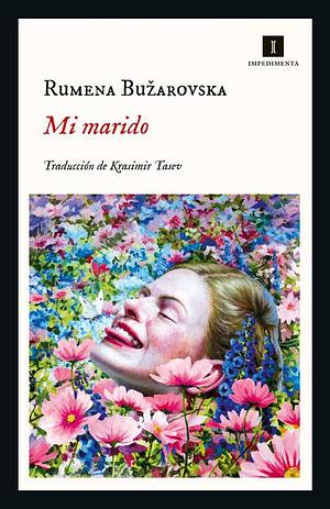 Mi marido by Rumena Bužarovska