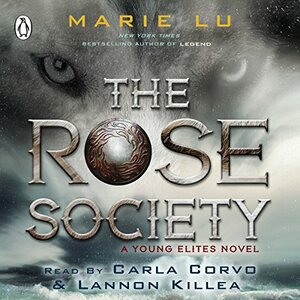 The Rose Society by Marie Lu