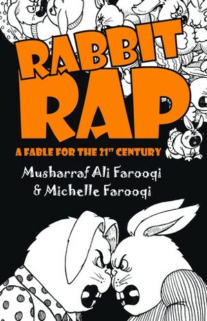 Rabbit Rap by Michelle Farooqi, Musharraf Ali Farooqi