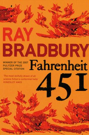 Fahrenheit 451 by Ray Bradbury