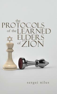 The Protocols of the Learned Elders of Zion by Victor Emile Marsden, Sergei Nilus