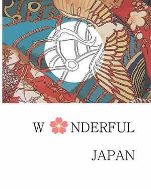 Wonderful Japan: Japan Sketches book, Explore Wonderful Things in Japan by Mary Jones