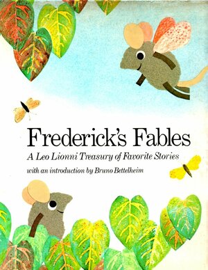 Frederick's Fables: A Leo Lionni Treasury of Favorite Stories by Leo Lionni