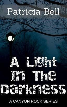 A Light In the Darkness by Patricia Bell