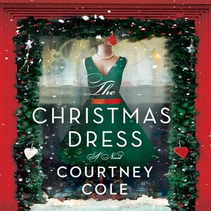 The Christmas Dress by Courtney Cole