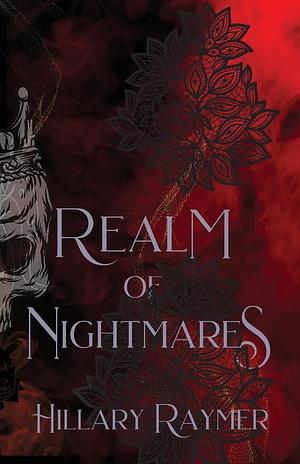 Realm of Nightmares by Hillary Raymer