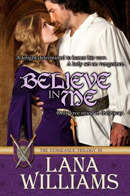Believe in Me by Lana Williams