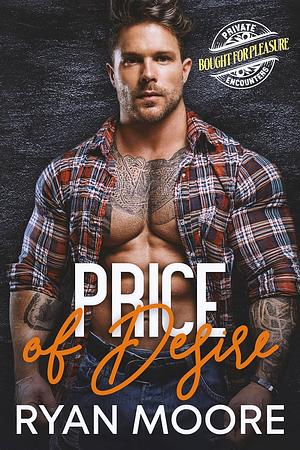 Price of Desire by Ryan Moore, Ryan Moore