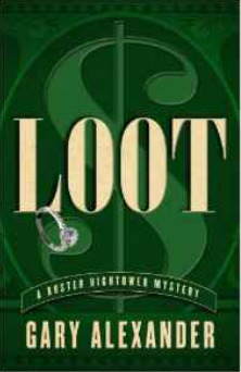 Loot by Gary Alexander