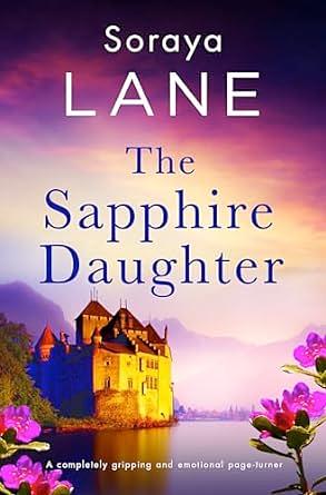 The Sapphire Daughter by Soraya M. Lane