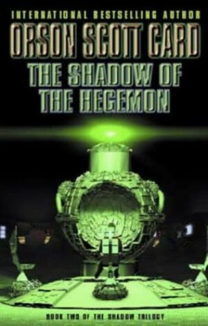 The Shadow of the Hegemon by Orson Scott Card