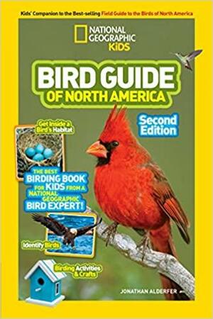 National Geographic Kids Bird Guide of North America by Jonathan Alderfer