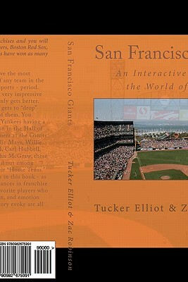 San Francisco Giants: An Interactive Guide to the World of Sports by Tucker Elliot, Zac Robinson
