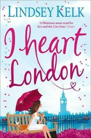 I Heart London by Lindsey Kelk