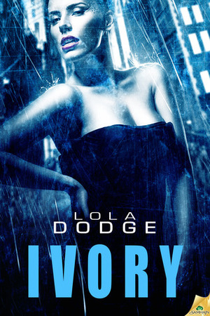 Ivory by Lola Dodge