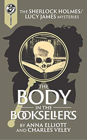 The Body in the Bookseller's by Anna Elliott