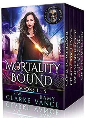 Mortality Bound - The Complete Boxed Set by Ramy Vance (R.E. Vance), S.W. Clarke