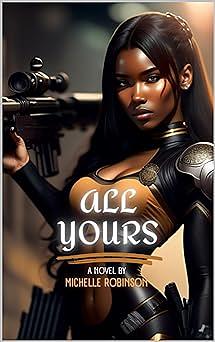 All Yours  by Michelle Robinson